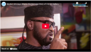 Read more about the article Biodun Omolayo Shares the Success Story of His Art Gallery